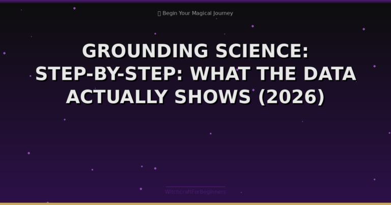 Grounding Science: Step-by-step: What the Data Actually Shows (2026)